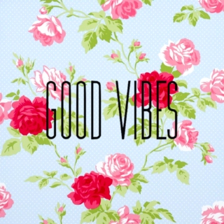 ✿ good vibes ✿