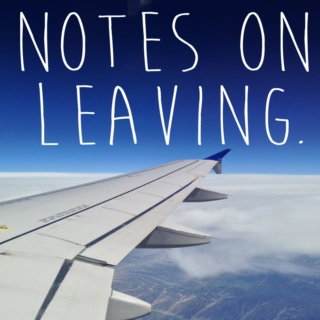 Notes on Leaving
