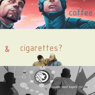 coffee and cigarettes;
