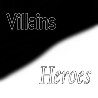 Villains & Heroes