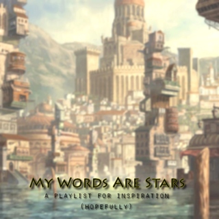 my words are stars
