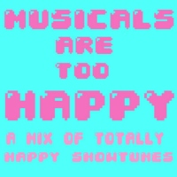 Musicals Are Too Cheesy!