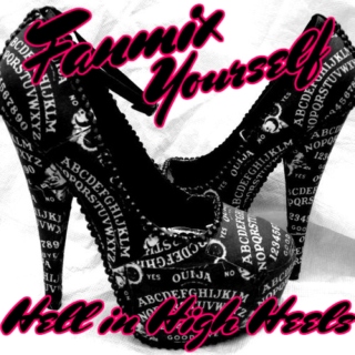 Fanmix Yourself: Hell in High Heels