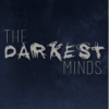 the darkest minds.