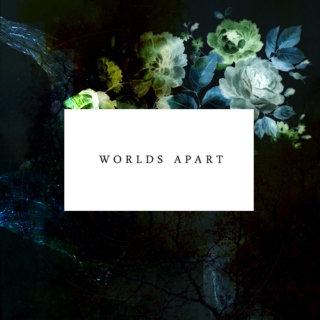 worlds apart