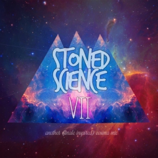 stoned science vii