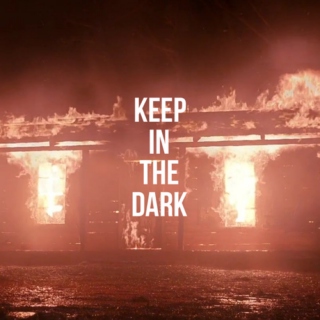 Keep In The Dark