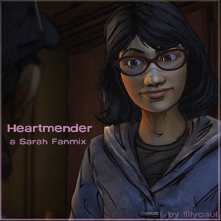 Heartmender (TWDG Sarah Fanmix)