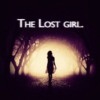 the lost girl.
