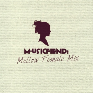 Mellow Female Mix