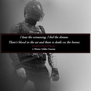 Blood in the air, death on the breeze (A Winter Soldier Fanmix)