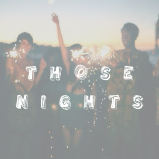 Those Nights