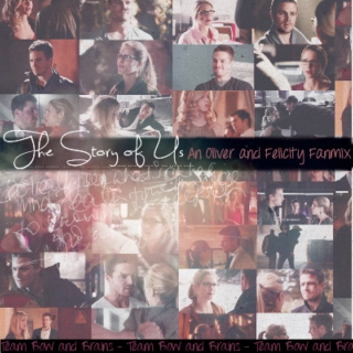 The Story of Us - An Oliver and Felicity FanMix