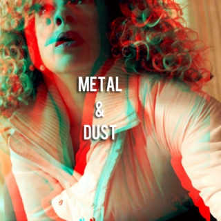 metal & dust
