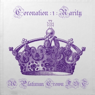 Coronation - Rarity