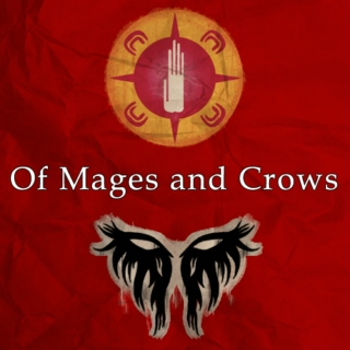 O T P: Of Mages and Crows