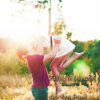 Falling in Love with Your Best Friend