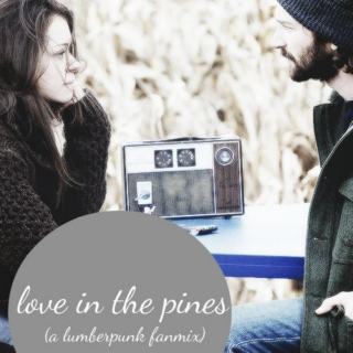 Love in the Pines 