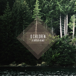 O Children