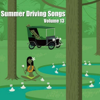 Summer Driving Songs - Volume 13