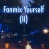 Fanmix Yourself 