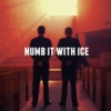NUMB IT WITH ICE