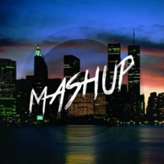 MASHUP!!