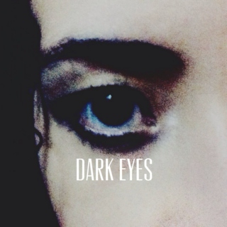 Dark Eyes 