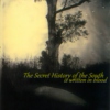 The Secret History of the South