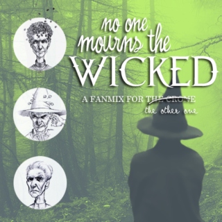 No One Mourns The Wicked