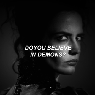 do you believe in demons?