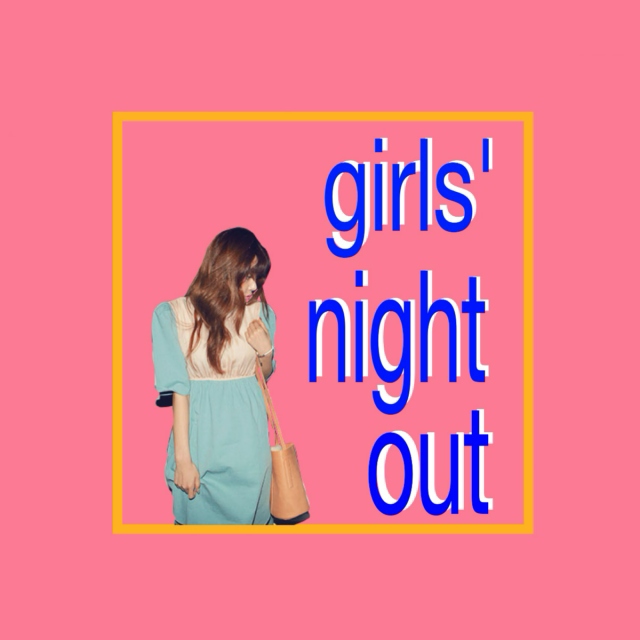 girls' night out