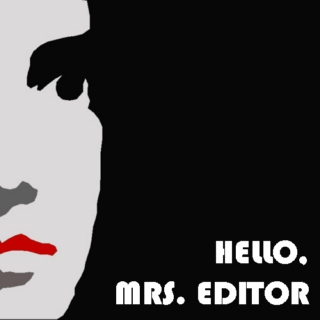 Hello, Mrs. editor (part 2)