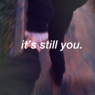 it's you.