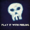 Play it with Feeling