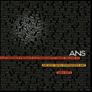 Archive Tapes Synthesiser ANS 1964-1971