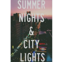Summer Nights and City Lights