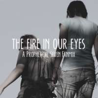 The Fire In Our Eyes 