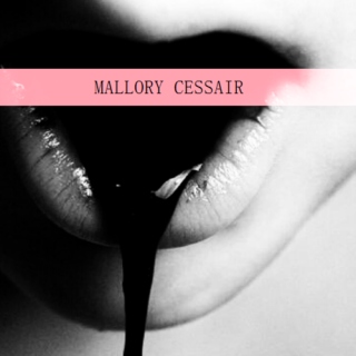 Mallory Cessair;;