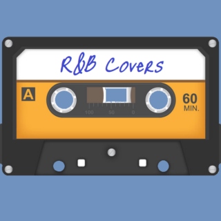 R&B Covers