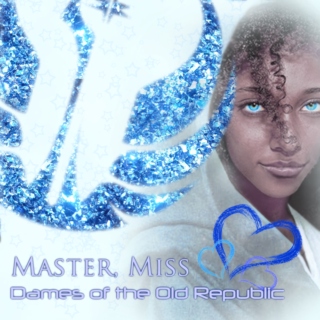 Master, Miss- Sisters of the Jedi Order