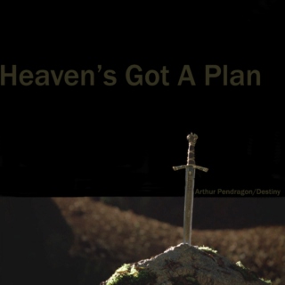 Heaven's Got A Plan