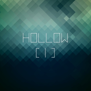 Hollow [1]