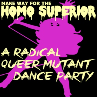 Radical Queer Mutant Dance Party