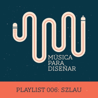 Playlist 006: SzLau