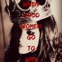 When Good Women Go to War