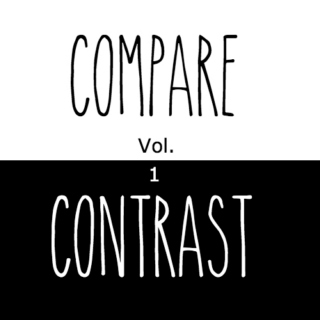Compare / Contrast Vol. 1