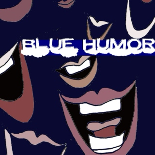Blue Humor