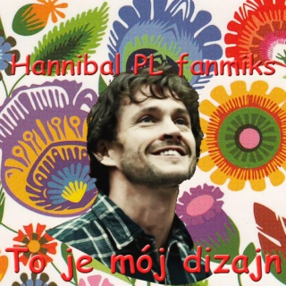 Hannibal PL fanmix - To je mój dizajn