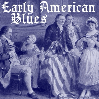 Early American Blues